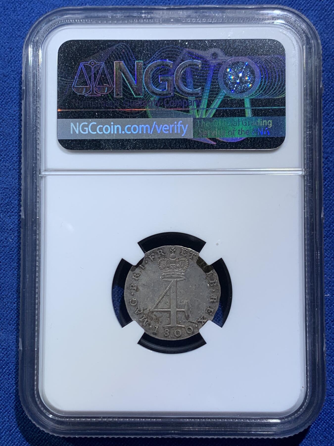 《竞宝斋》第454场 周日，周一 2场连拍 （全场包邮，欢迎送拍） NGC UNCD 英国1800年乔治三世4便士银币，濯足节最大面值银币，少见的半身版头像，只发行了两个年份