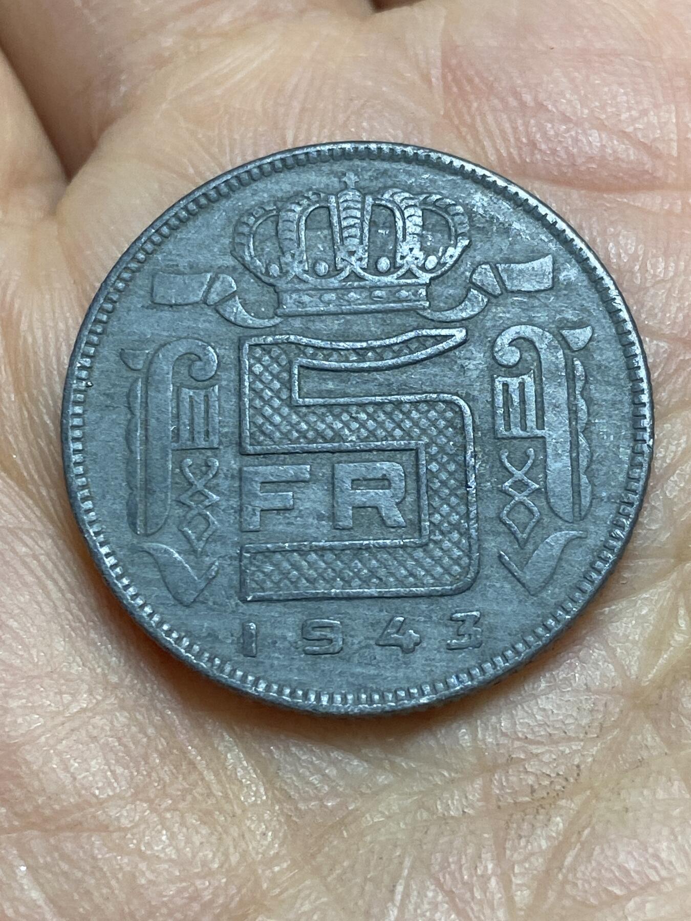 2026年第三场(总第一百七十二场）外国好品散币场(免佣金) 比利时🇧🇪1943年5法郎(利奥波德三世时期，法语版)