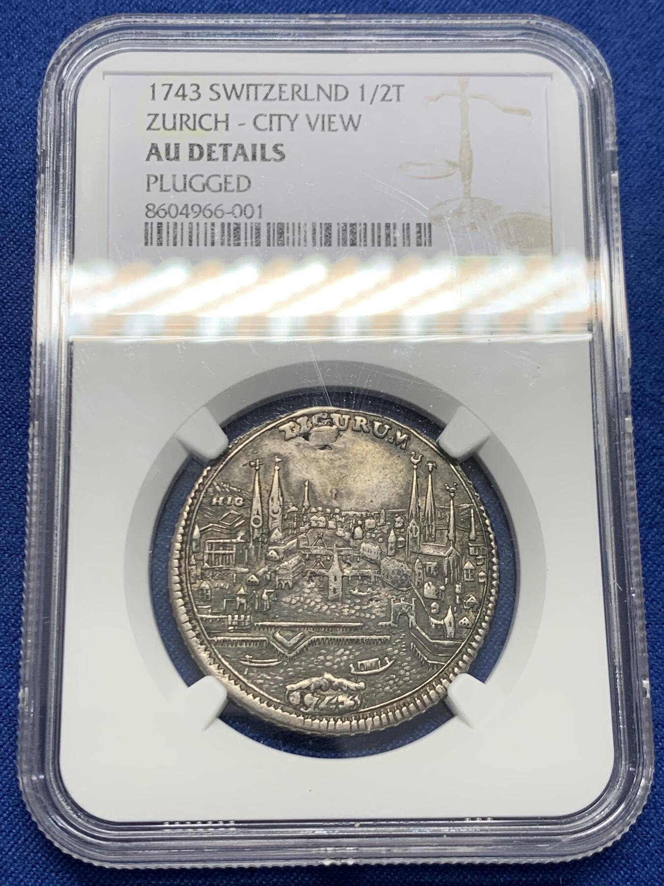 《竞宝斋》第454场 周日，周一 2场连拍 （全场包邮，欢迎送拍） NGC AUD 瑞士苏黎世1743年城市景观半泰勒银币 细节见图 有修补
