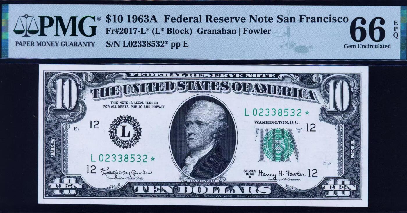 【Blue Auction】世界纸币精拍第772期——18级TOP拍卖/信誉/品质/专业/高效💫 【补号无47】美国 1963A  10美金 PMG66EPQ 少见旧金山版 