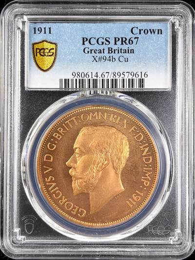 【雨安】【直播拍卖】【第0123期-评级币章】2026-01-10 周六 19:30 - [评级欧洲] Great Britain 英国 1克朗 1911年 乔治五世 X#94b 精制 PCGS-PR67 精制币