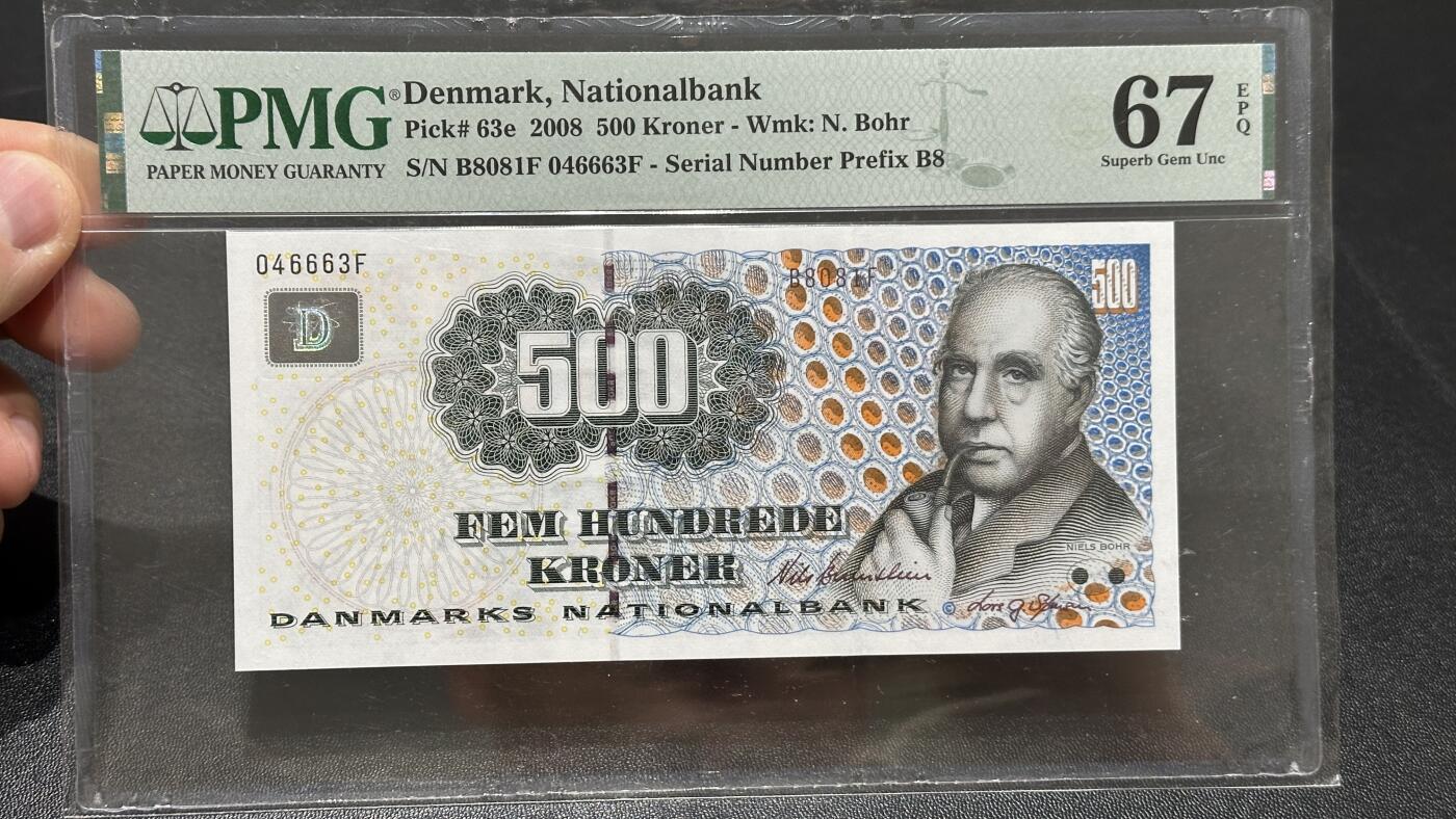 🎉🎉🎉《外钞收藏家》第六百期（年度庆典场）（本平台长期征集拍品、欢迎藏友们联系合作）❤️❤️❤️ 丹麦2008年500克朗PMG67（诺贝尔获奖者物理学家玻尔）