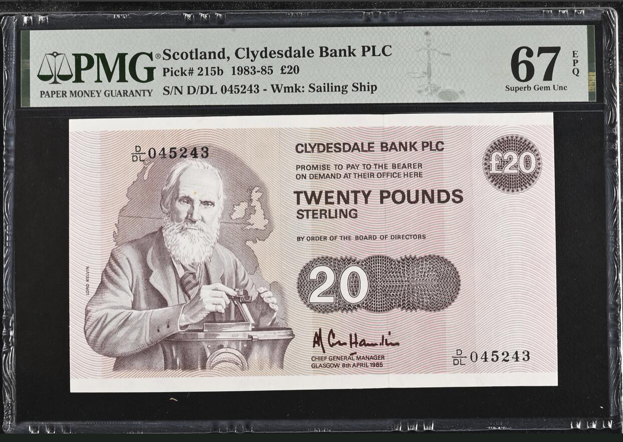 【礼羽收藏】🌏世界钱币拍卖第118期 1985年苏格兰克莱斯戴尔银行20镑，PMG67高分亚军分只有6张，仅一张更高分！正面开尔文教授，背面为其上课的教室