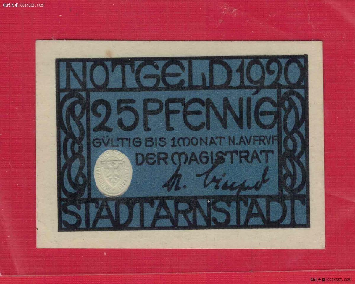 德国阿恩施塔特市1920年25芬尼 紧急状态币 实物图 UNC-