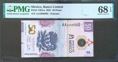 世界靓号纸钞第八十期 - 2021年墨西哥50比索 首发AA冠 全程无347 PMG68 2021年IBNS世界最佳纸币