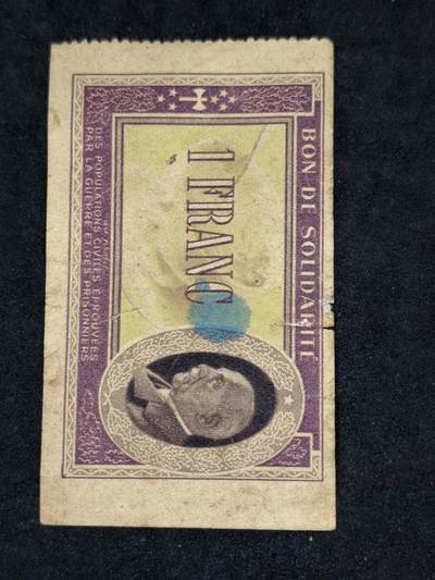 凯旋世界勋赏（第21期冬季大拍）（欢迎送拍）（对拍品有疑问请询问客服，不接受到手刀，出价默认拍品品相。请认真阅读拍卖规则！出价默认已认可！）（收到货请录制开箱视频，无视频概不处理问题。） - 二战时期法国维希政权发行的“法国团结券（Bon de Solidarité）”，属于沦陷区的救济/募捐类凭证