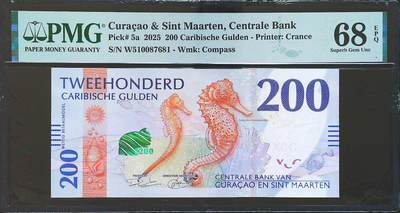 世界靓号纸钞第八十期 - 2025年库拉索和圣马丁200盾 全程无4 PMG68 非常有希望评选今年的最佳 并且不好找 68分也相当难评