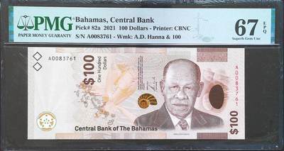 世界靓号纸钞第八十期 - 2021年巴哈马100元 稀少首发A冠 全程无4 PMG67 超高分 亚军分 非常难出分品种