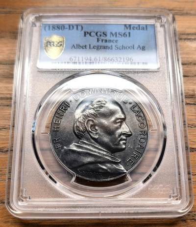 凡希社世界钱币微拍第三百十八期 - 1880法国阿尔贝·勒格朗学校银质学习奖章PCGS-MS61