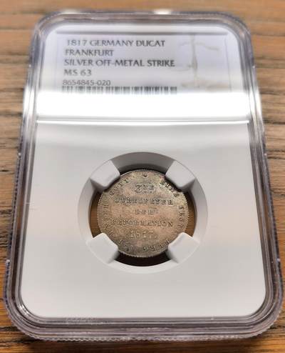 凡希社世界钱币微拍第三百十八期 - 1817德国法兰克福自由市纪念马丁·路德宗教改革三百周年杜卡特银质试铸币NGC-MS63