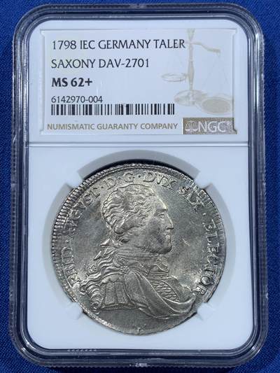 《竞宝斋》第456场 周日，周一，周二   3场连拍 （全场包邮）欢迎送拍 - NGCMS62+ 神圣罗马帝国时期1798年萨克森选侯国1泰勒银币，正面是作为帝国元帅的萨克森选帝侯胖特烈奥古斯特三世军装版，属于62分中状态最佳的，更高分仅3枚，原始光度保留的非常好，不可多得的好状态