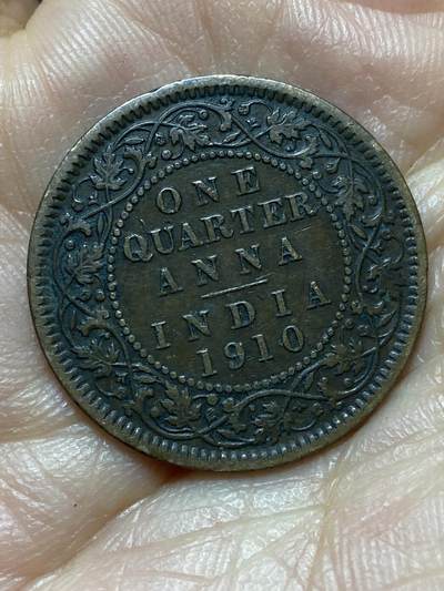 2026年第六场(总第一百七十五场）外国好品散币场(免佣金) - 英属印度1910年1/4安娜(爱德华七世逝世年，关门年)