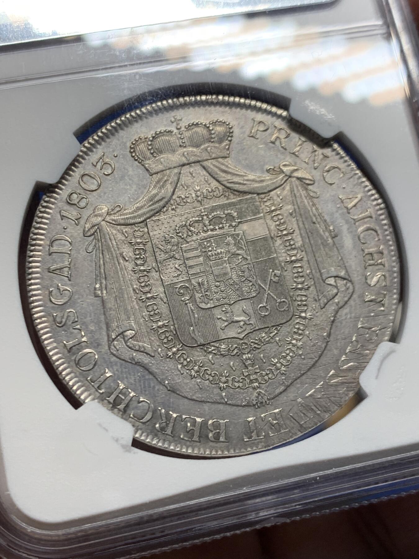 《竞宝斋》第456场 周日，周一，周二   3场连拍 （全场包邮）欢迎送拍 NGC UNC 哈布斯堡王朝 1803年 萨尔茨堡主教区 泰勒大银币 纹章章 极少见品种