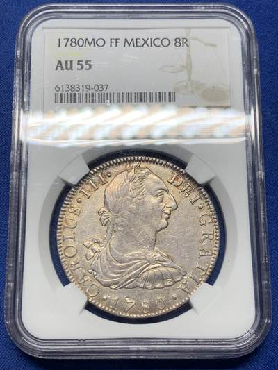 《竞宝斋》第456场 周日，周一，周二   3场连拍 （全场包邮）欢迎送拍 - NGC AU55 西属墨西哥1780年卡洛斯三世像8里亚尔双柱银币