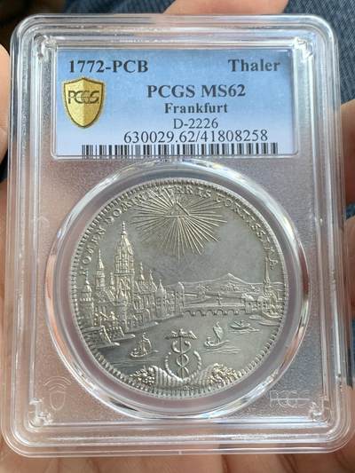《竞宝斋》第456场 周日，周一，周二   3场连拍 （全场包邮）欢迎送拍 - PCGS MS62 德国1772年法兰克福景观泰勒大银币