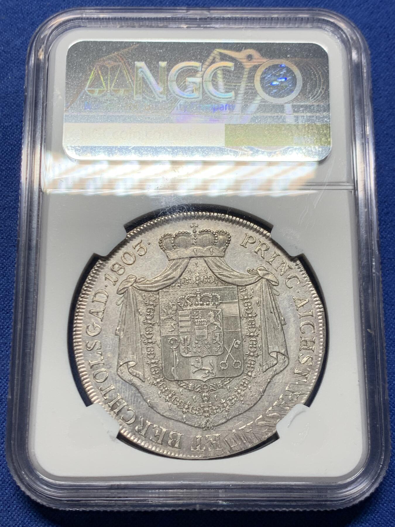 《竞宝斋》第456场 周日，周一，周二   3场连拍 （全场包邮）欢迎送拍 NGC UNC 哈布斯堡王朝 1803年 萨尔茨堡主教区 泰勒大银币 纹章章 极少见品种