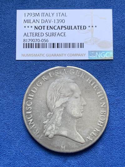 《竞宝斋》第456场 周日，周一，周二   3场连拍 （全场包邮）欢迎送拍 - 意大利米兰1793弗兰茨二世1泰勒大银币 细节见图