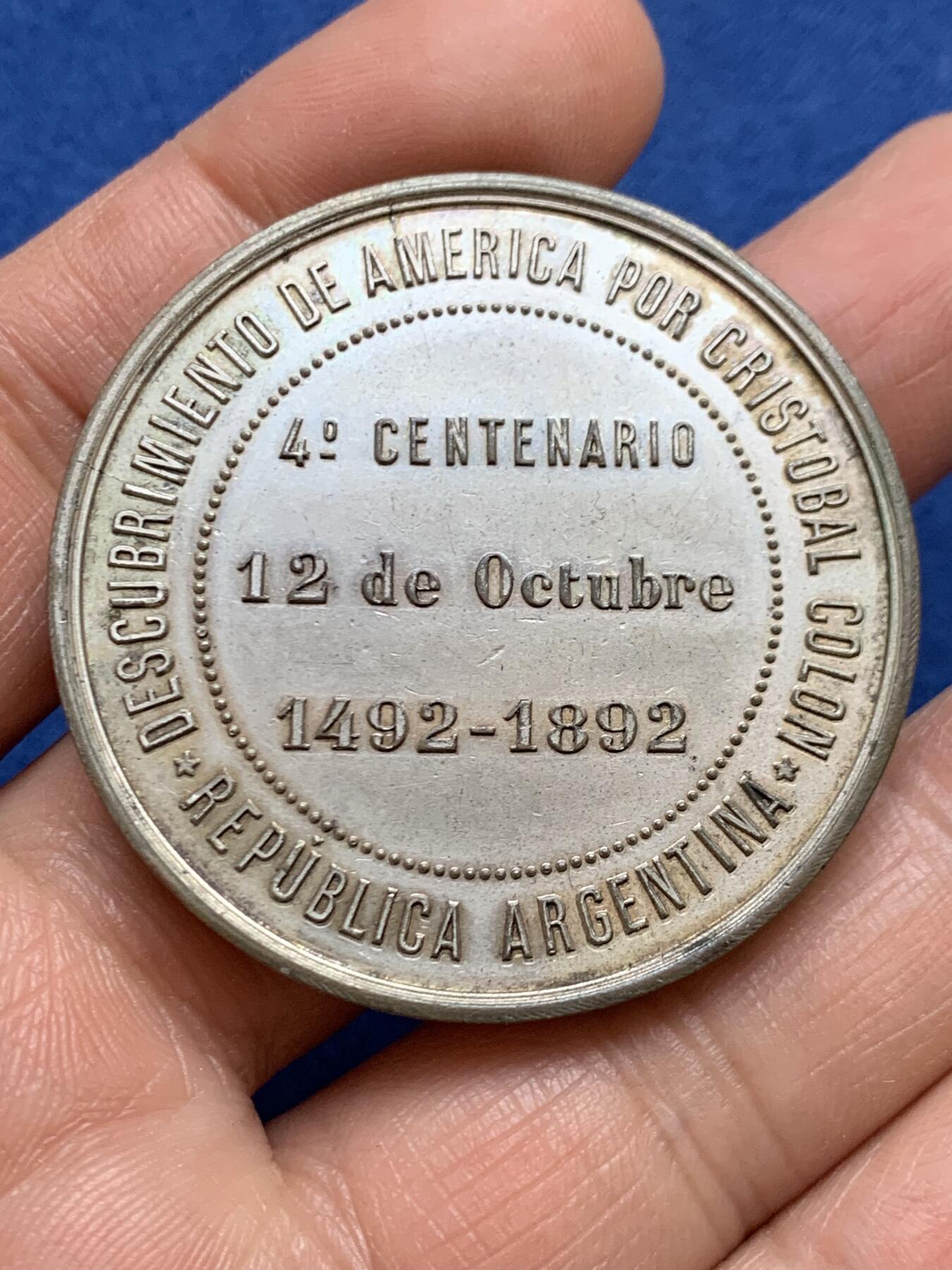 《竞宝斋》第456场 周日，周一，周二   3场连拍 （全场包邮）欢迎送拍 阿根廷 1892年 哥伦布发现美洲400周年纪念章 40.35g 44mm