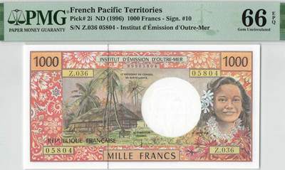 小福收藏拍卖第198期 评级币精选场  本期有菲律宾百位靓号100000比索超大纪念钞 苏里南25000盾花鸟版最高值 柬埔寨珍品56年50瑞尔 南越未发行版最高值打飞机  巴哈马彩背 老挝中国代印57年样钞 匈牙利 斯洛伐克 法罗群岛等多国精美高分珍稀老钞精品纸币 - 法属太平洋 1996年 1000法郎 PMG66 EPQ