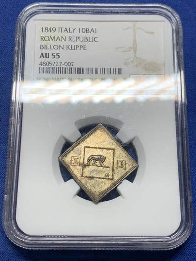 《竞宝斋》第457场 周日，周一，周二   3场连拍 （全场包邮）欢迎送拍 - NGC AU55 意大利 1849 罗马共和国幻想比隆“法国围攻罗马” 10BAI 首见品种