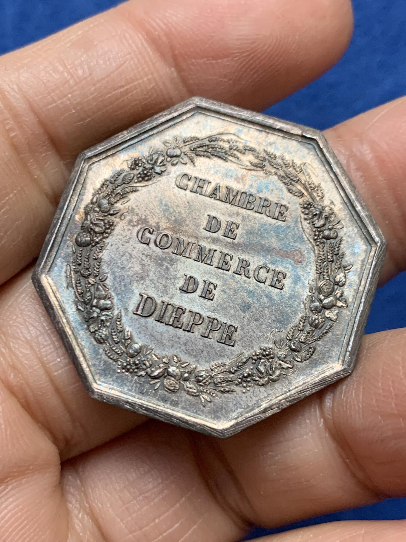 《竞宝斋》第458场 周日，周一，周二   3场连拍 （全场包邮）欢迎送拍 法国八角银章，迪耶普商会，16.21g，33.6mm，丰饶角边铭