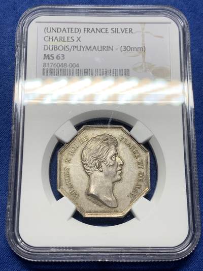 《竞宝斋》第458场 周日，周一，周二   3场连拍 （全场包邮）欢迎送拍 - NGC-MS63 法国Dubois 查理十世头像“她教导我们”八角银质代币