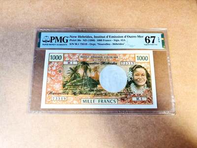 【Blue Auction】世界纸币精拍第775期——18级TOP拍卖/信誉/品质/专业/高效💫 - 新赫布里底 1980年1000法郎   PMG67EPQ