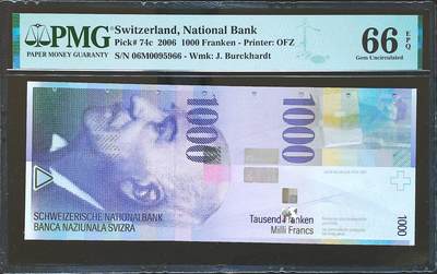 世界靓号纸钞第八十一期 - 2006年瑞士1000法郎 全程无347 当下最火的金马王 966尾 PMG66 瑞士人像版最大面值