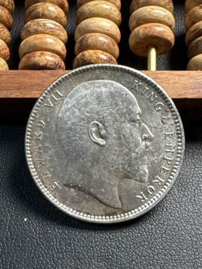 ❤️【币观天下】❤️ 第339期钱币拍卖- 2026.1.16周五晚上6点半场-长期征集拍品 - 印度1907年爱德华七世卢比银币2