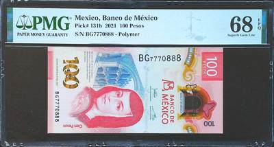 世界靓号纸钞第八十一期 - 2021年墨西哥100比索 双豹子号777888 PMG68 超高分