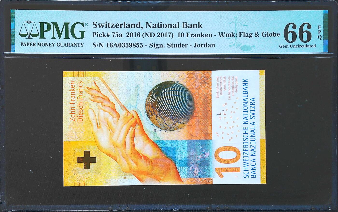 世界靓号纸钞第八十一期 2016年瑞士10法郎 稀少首发16A a签名（Jordan签名 行长）全程无47 尾55 PMG66 2017年IBNS世界最佳纸币