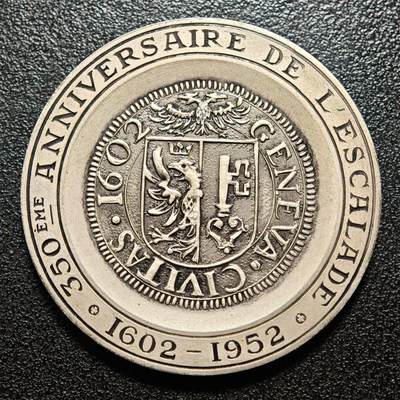 【德藏】世界币章拍卖第162期（拍品征集中~欢迎藏友联系） - 1952年 瑞士日内瓦登城节350周年纪念银章 是为纪念1602年日内瓦击退萨伏依公国入侵的登城事件350周年打造的官方纪念章  直径约：41.2mm；重约：32.8g