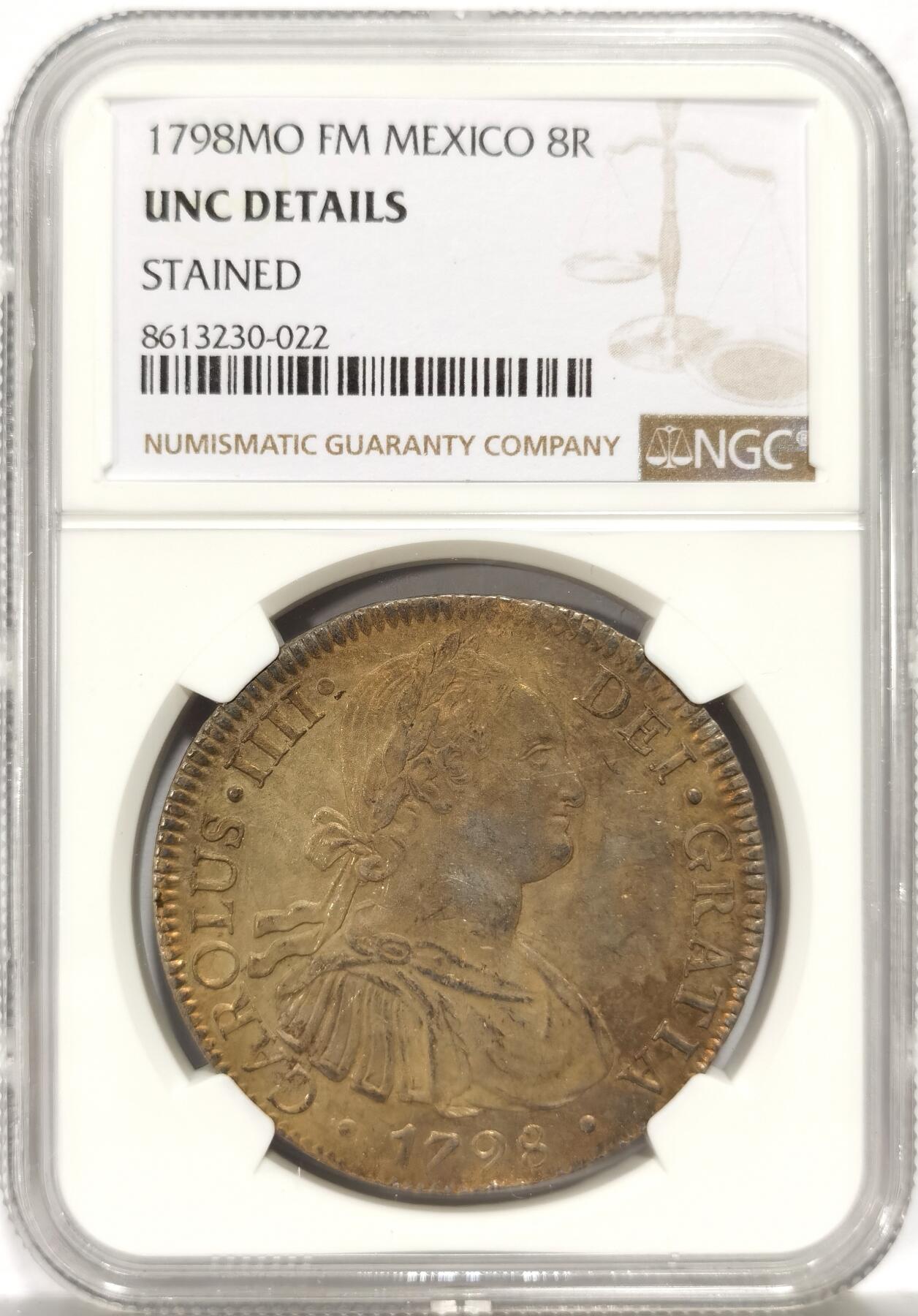 博洋堂世界钱币拍卖第158期（全场包邮） NGC UNC 西属墨西哥1798年FO FM卡洛斯四世双柱银币，深打原味包浆，会处理的可以去搏分