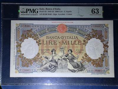 叁拾收藏第34期 - 意大利1943年1000里拉  少见厂名版本  PMG63  高分