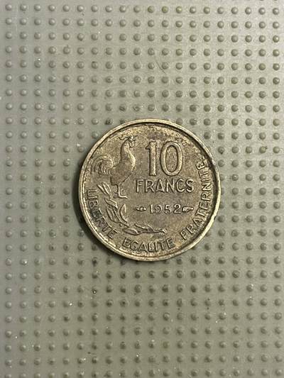 2026年第12场各国散币拍卖（总第162场）16.17两天外出，18号可以发货 - 法国1952年10法郎