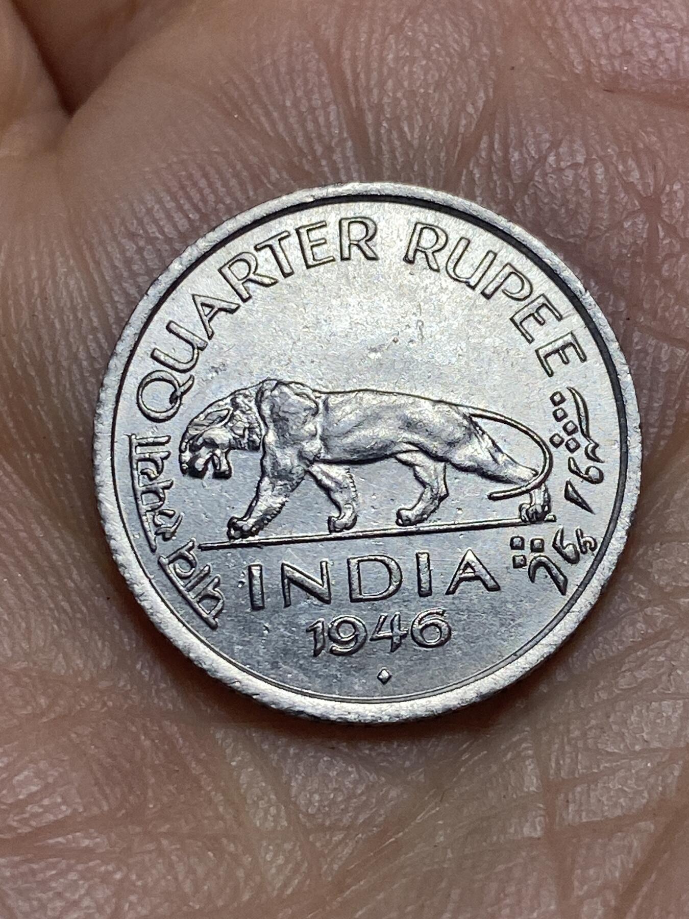 2026年第九场(总第一百七十八场）外国好品散币场(免佣金) 英属印度1946年1/4卢比(乔治六世第六版，首发年仅发行2年)