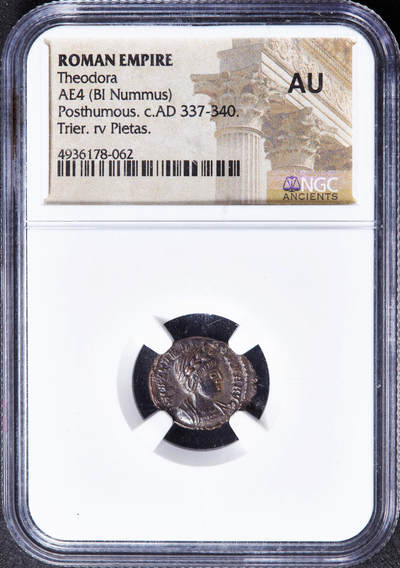 【俄甄集藏】“万象更新、马呈祥瑞”迎新春俄甄精品场-2026年(047)01-21 星期三 晚 19:30 全场包邮 - 古罗马帝国公元337-340年君士坦提乌斯一世妻子狄奥多拉皇后1富利铜币，NGC AU，特里尔造币厂第1造币作坊打制，正面狄奥多拉戴桂冠面右像，背面虔诚女神抱婴，直径：16mm，稀少品种