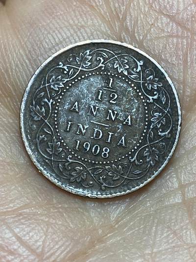 2026年第九场(总第一百七十八场）外国好品散币场(免佣金) - 少见–英属印度1908年1/12安娜(爱德华七世时期)