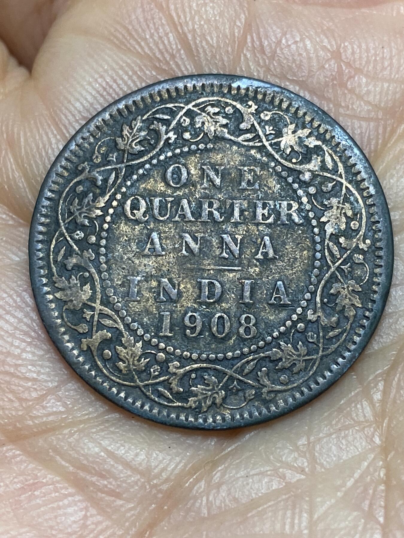 2026年第九场(总第一百七十八场）外国好品散币场(免佣金) 少见–英属印度1908年1/4安娜(爱德华七世时期)