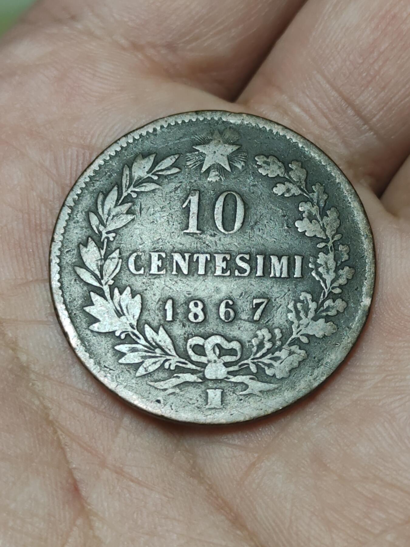 2026年第十场(总第一百七十九场）外国好品散币场(免佣金) 流通好品–意大利王国1867年10分(维托里奥·埃马努埃莱二世，N标那不勒斯造，关门年仅发行2年)