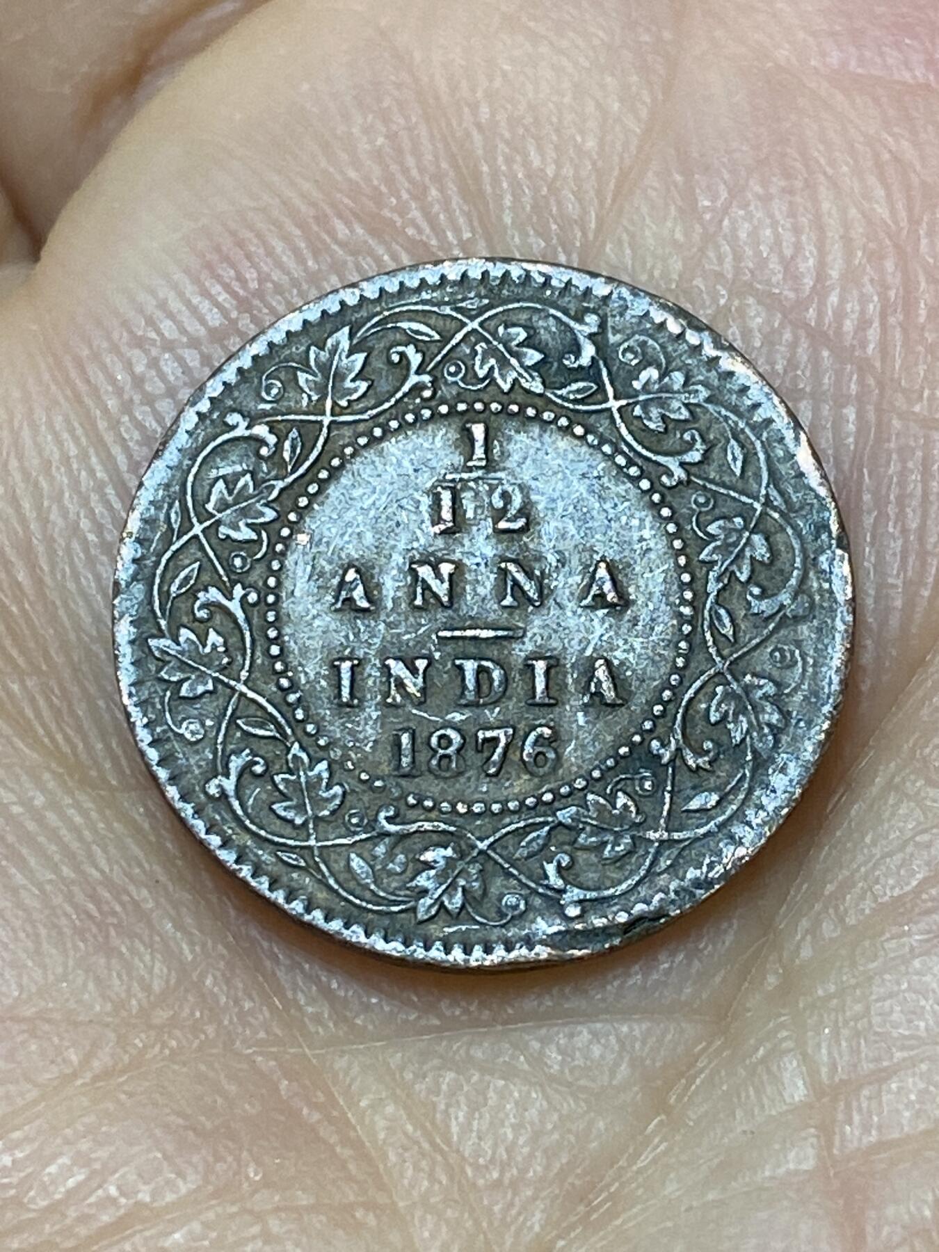 2026年第十一场(总第一百八十场）外国好品散币场(免佣金) 英属印度1876年1/12安娜(维多利亚女王中年带冠，第一版关门年)