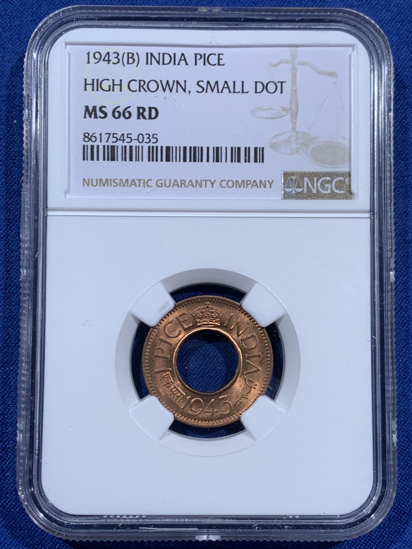 《竞宝斋》第460场 周日，周一，2场连拍 （全场包邮）欢迎送拍 NGC MS66RD 英属印度 1943年 1PICE 中孔铜币 亚军分