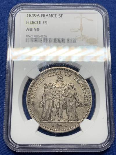 《竞宝斋》第460场 周日，周一，2场连拍 （全场包邮）欢迎送拍 - NGC AU50 法国 1849年 二共大力神 5法郎 大银币 原味好品