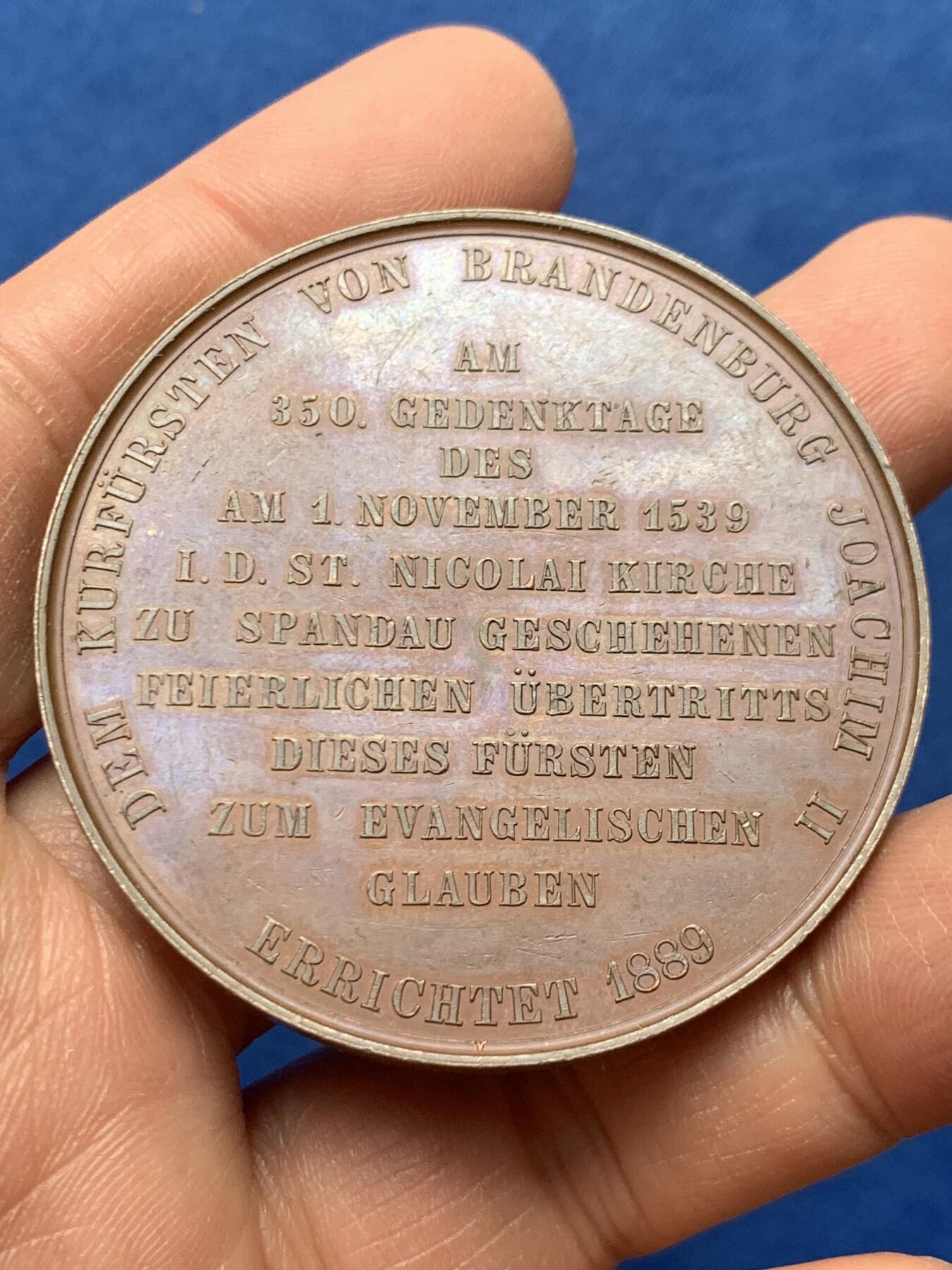 《竞宝斋》第460场 周日，周一，2场连拍 （全场包邮）欢迎送拍 1889年勃兰登堡选帝侯约阿希姆二世皈依新教350周年纪念碑铜章，47.85克，51mm