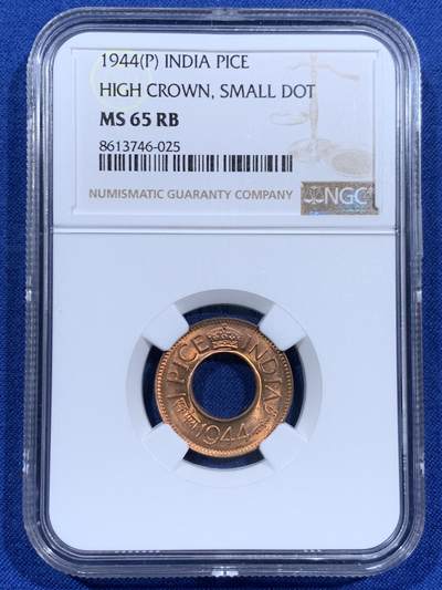 《竞宝斋》第460场 周日，周一，2场连拍 （全场包邮）欢迎送拍 - NGC MS65RB 印度1944年乔治六世1派沙中孔铜币 高分