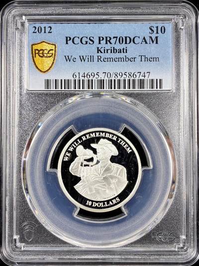 【雨安】【直播拍卖】【第0126期-评级币章】2026-01-24 周六 19:30 - [评级现代] Kiribati 基里巴斯 10元 2012年 我们会记住他们 银币 PCGS-PR70DCAM 精制币