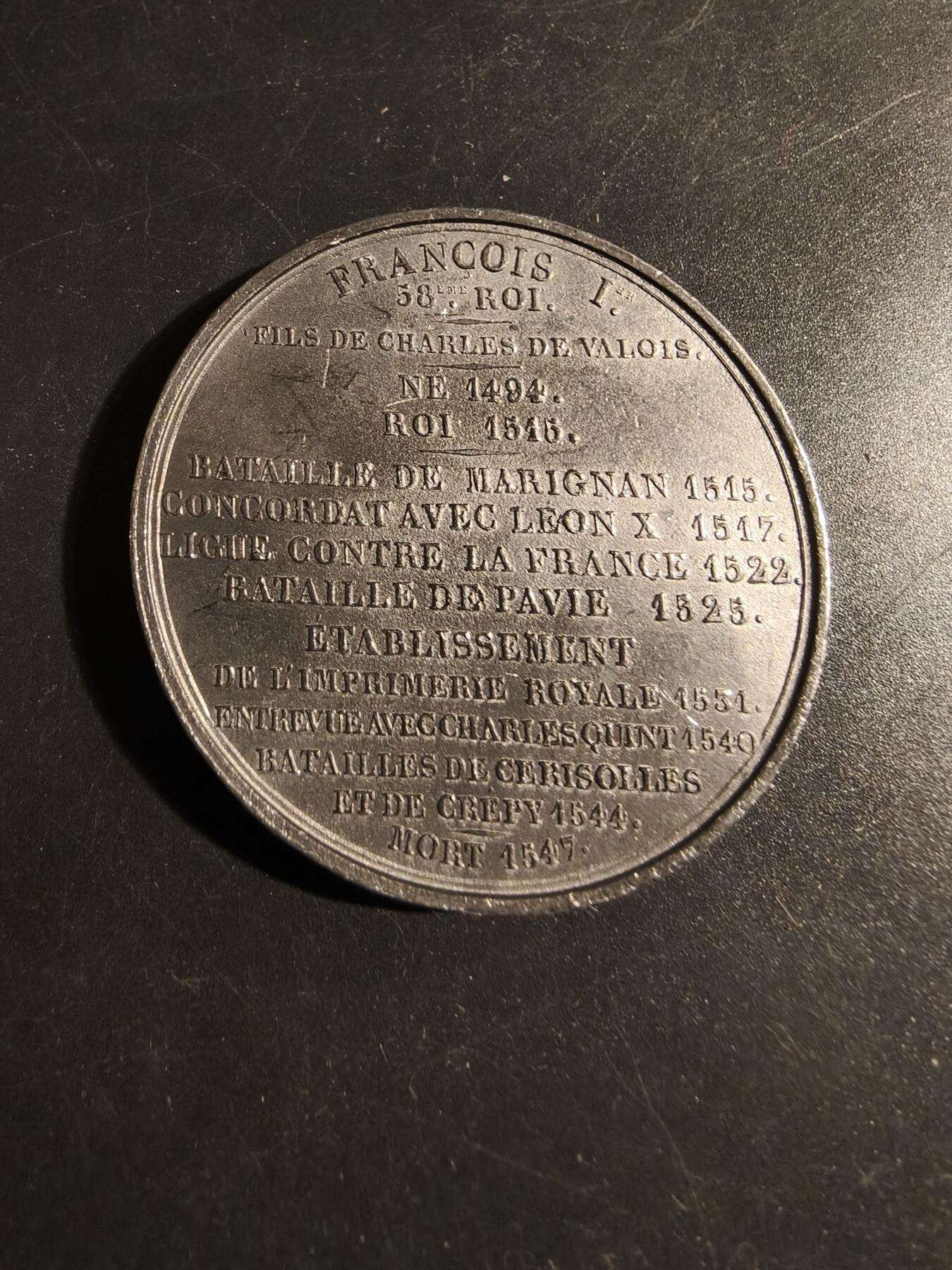 老王徽章第178期 法国历任国王纪念章    瓦卢瓦王朝弗朗索瓦一世   少见锡质     直径50mm    重量58.3g