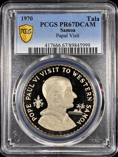 【雨安】【直播拍卖】【第0126期-评级币章】2026-01-24 周六 19:30 - [评级现代] Samoa 萨摩亚 1Tala 1970年 教皇访问 PCGS-PR67DCAM 精制币