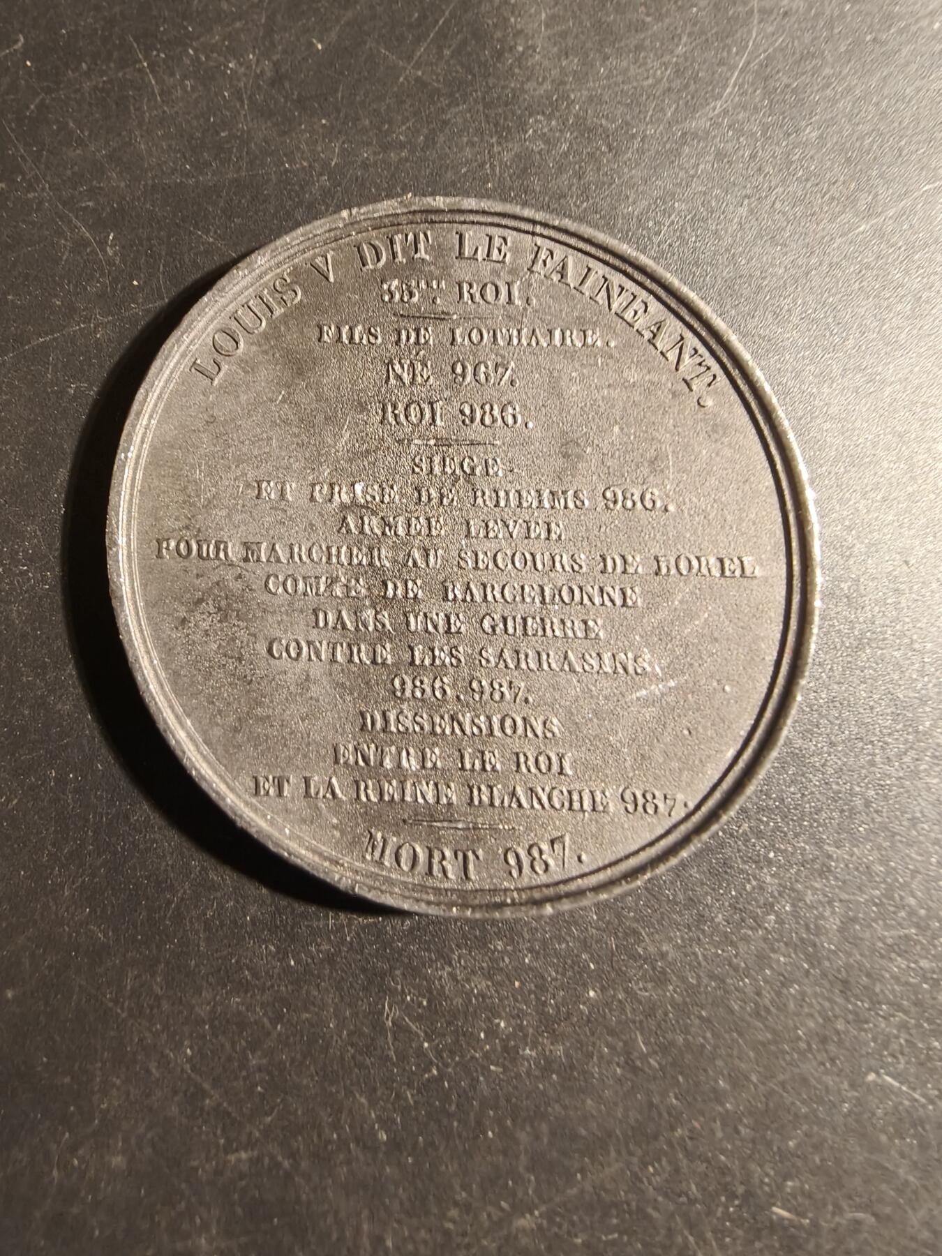 老王徽章第178期 法国历任国王纪念章    “懒王”路易五世   少见锡质     直径50mm    重量58.3g