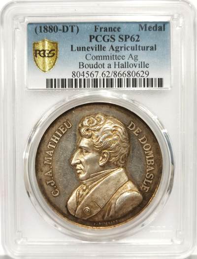 博洋堂世界钱币拍卖第158期（全场包邮） - PCGS SP62 法国1890年吕内维尔地球农业竞赛纪念银章，正面为19世纪法国农业改革重要人物，唯一冠军分